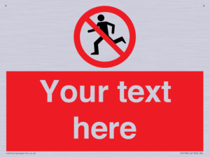 Custom No Running Sign